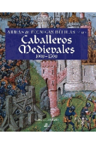 Armas & técnicas bélicas de los Caballeros Medievales, 1000-1500