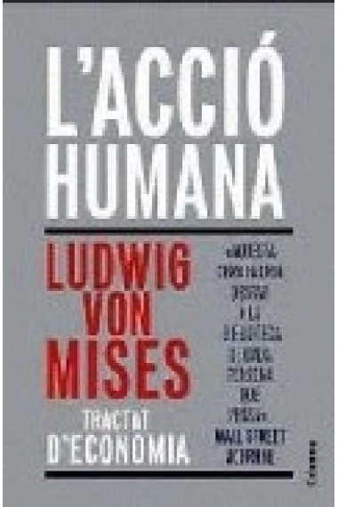 L' acció humana. Tractat d' economia