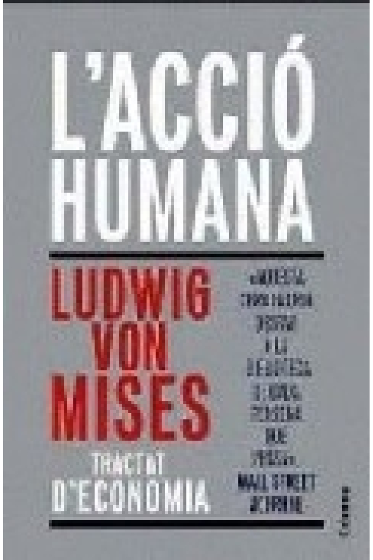 L' acció humana. Tractat d' economia