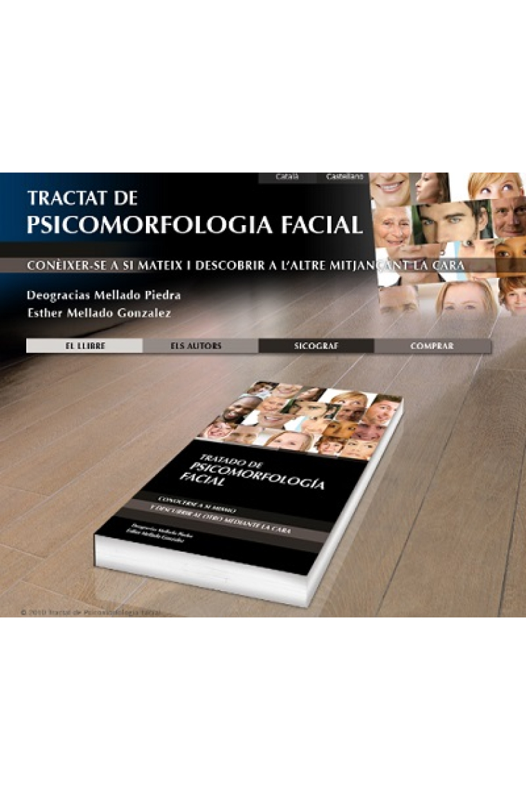 Tratado de Psicomorfología Facial. Conocerse a si mismo y descubrir al otro mediante la cara