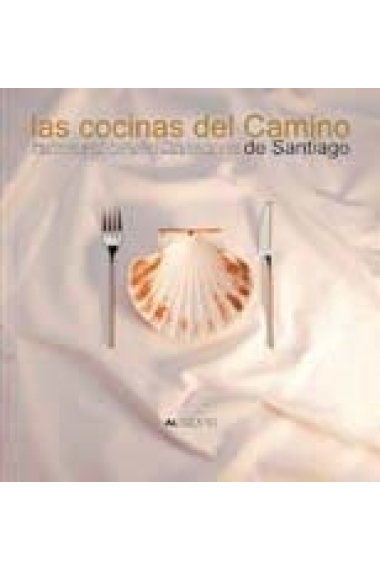 Las cocinas del Camino de Santiago