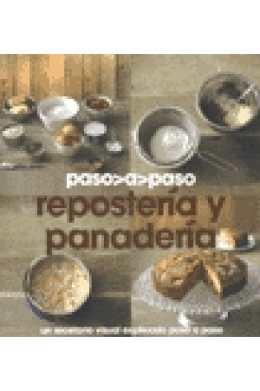 Repostería y Panadería paso>a>paso