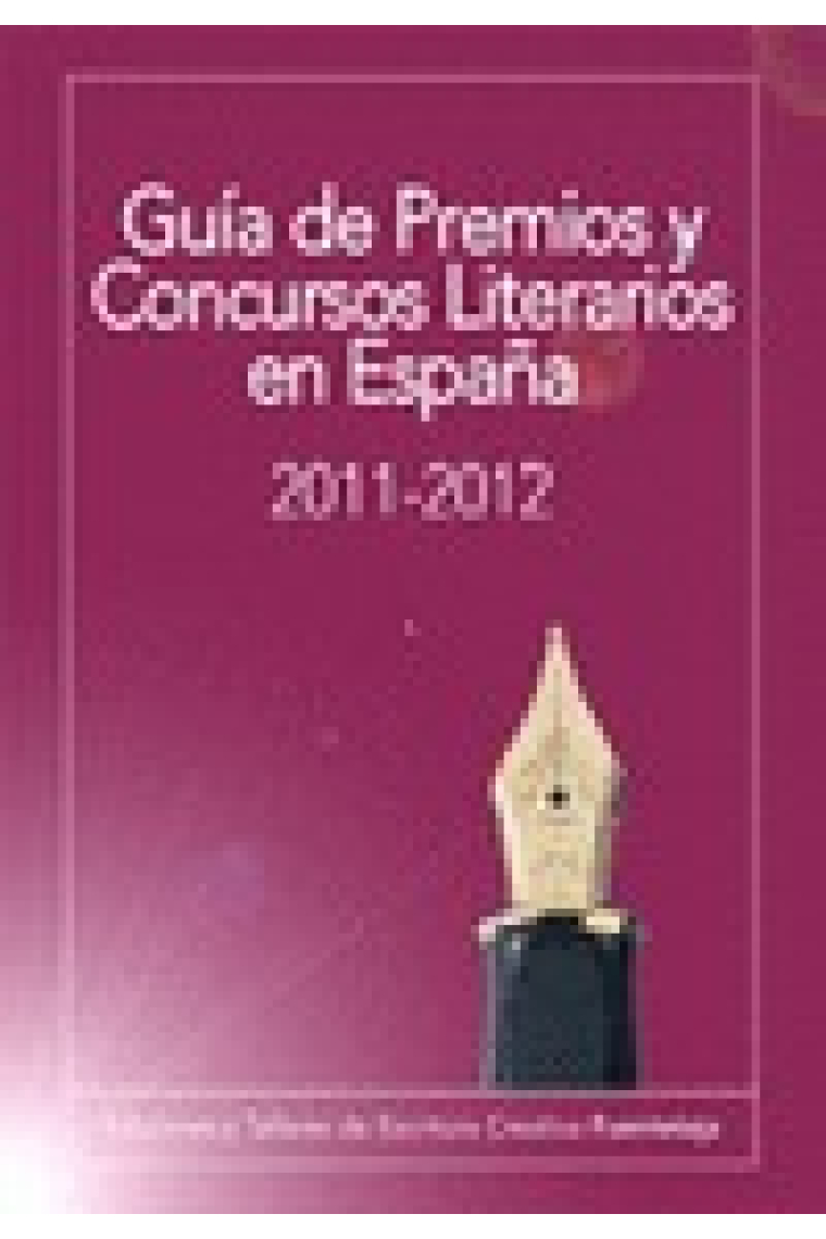 Guía de Premios y Concursos literarios en España 2011-2012