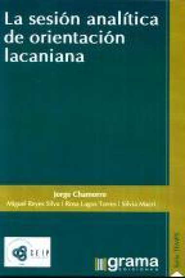 La sesión analitica de orientación lacaniana