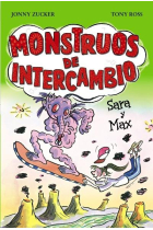 Monstruos de intercambio. Sara y Max