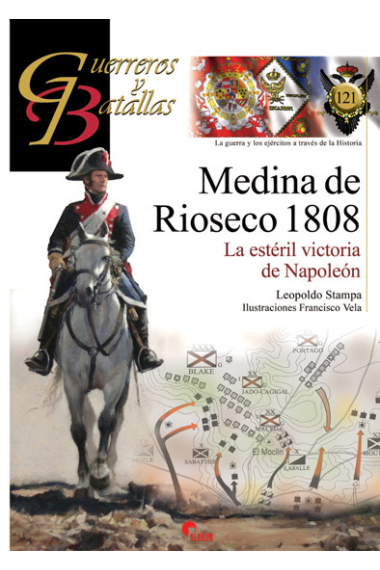 Medina de Rioseco 1808. La estéril victoria de Napoleón