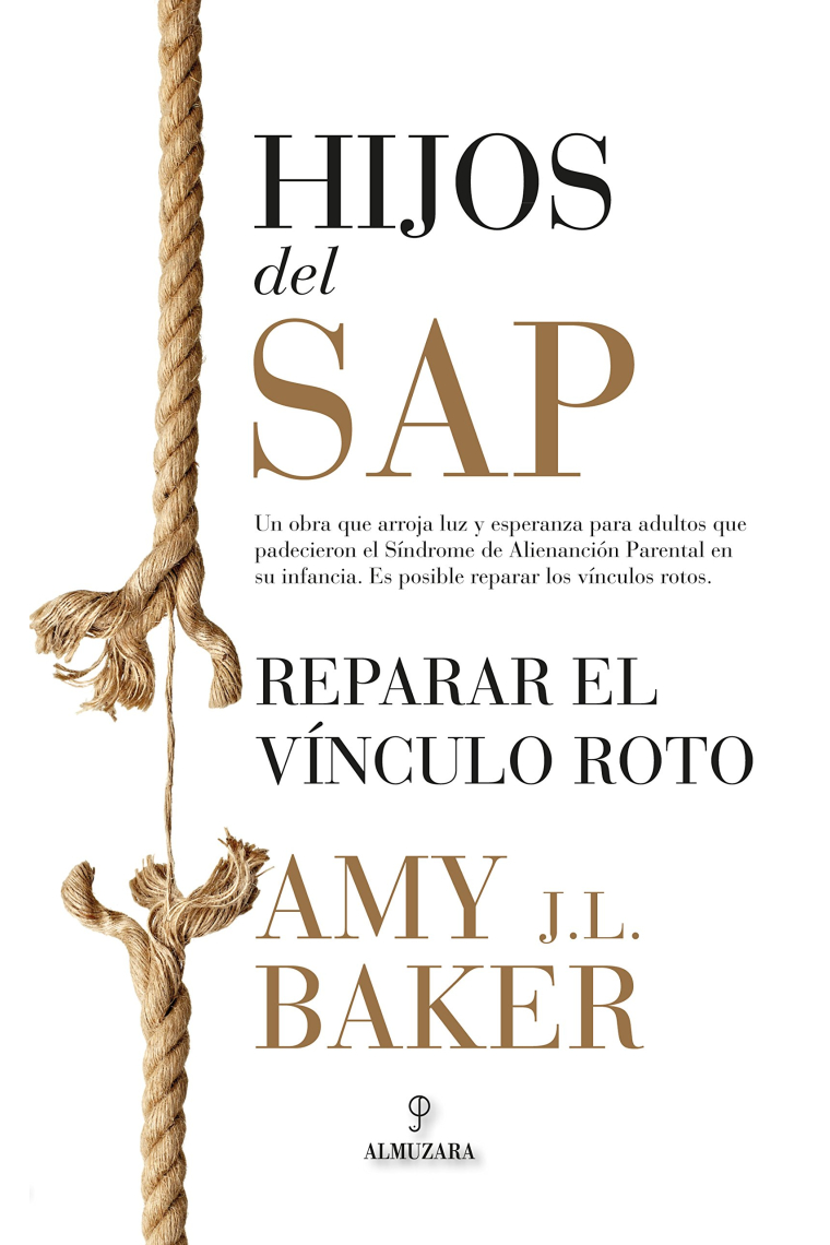 Hijos del SAP. Reparar el vinculo roto