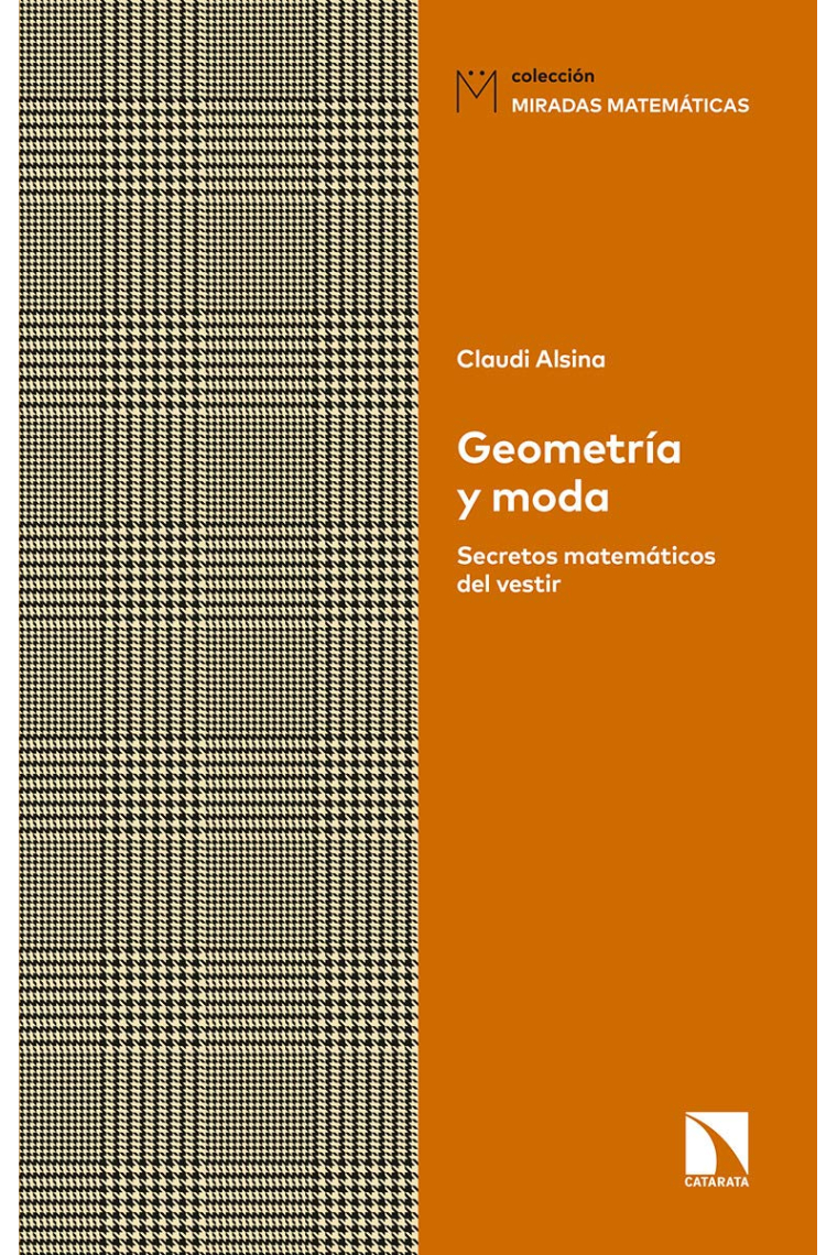 Geometría y moda. Secretos matemáticos del vestir