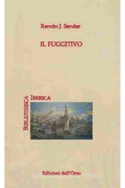 Il fuggitivo (Bibliotheca Iberica)