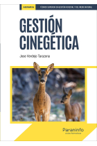 Gestión cinegética (Técnico superior en gestión forestal y del medio natural)