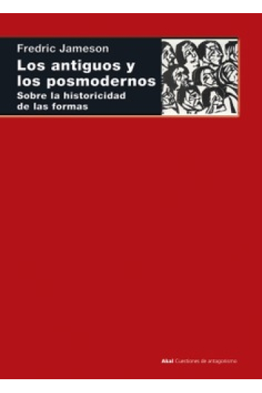 Los antiguos y los posmodernos: sobre la historicidad de las formas