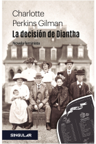 La decisión de Diantha. Novela feminista