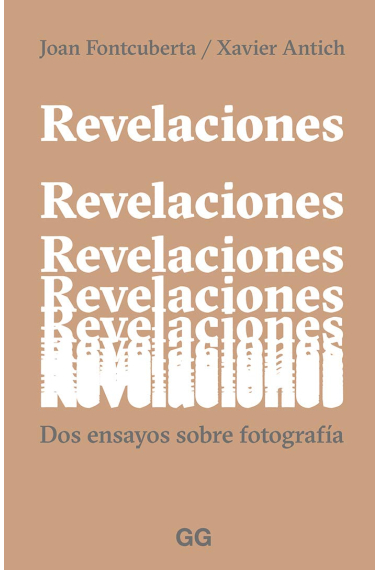 Revelaciones. Dos ensayos sobre fotografía