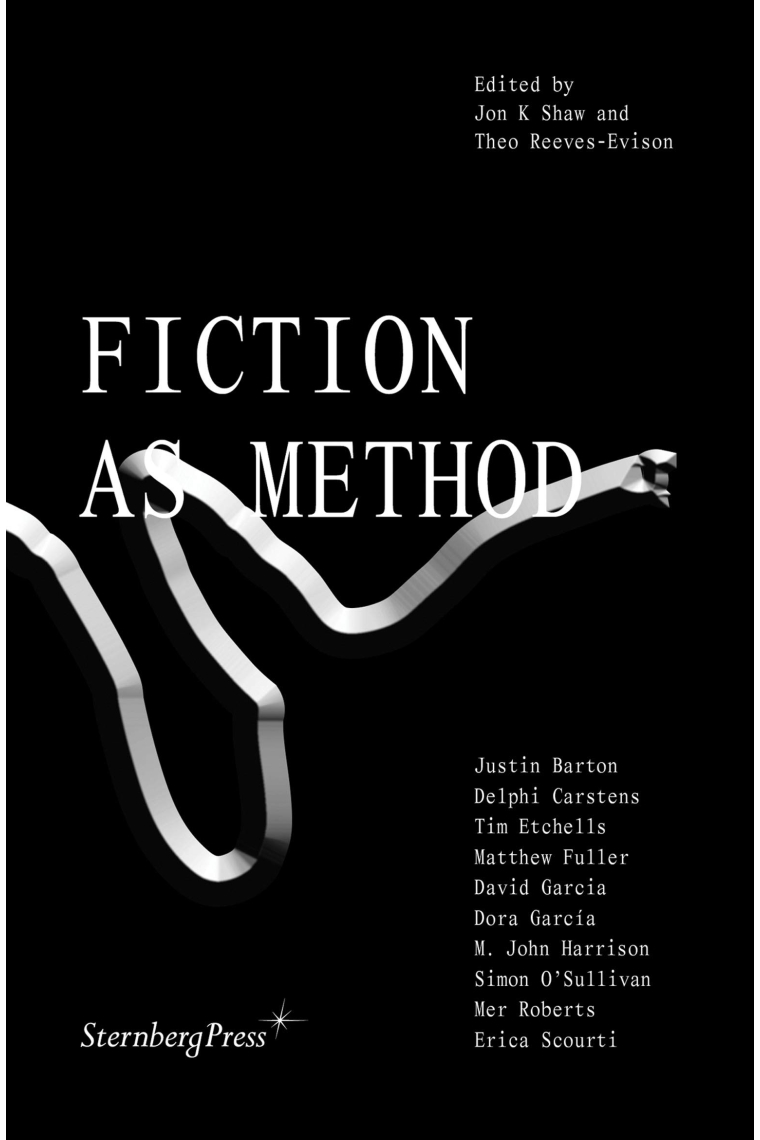 Fiction as Method