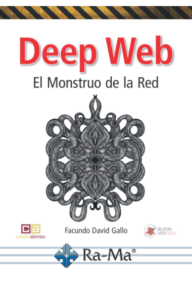 Deep Web. El monstruo de la Red