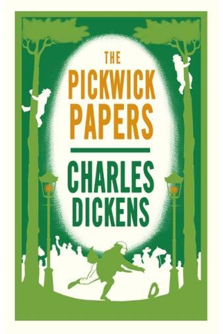 The Pickwick Papers (Alma Classics Evergreens)