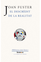 El descrèdit de la realitat