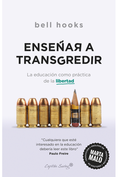 Enseñar a transgredir. La educación como práctica de la libertad.