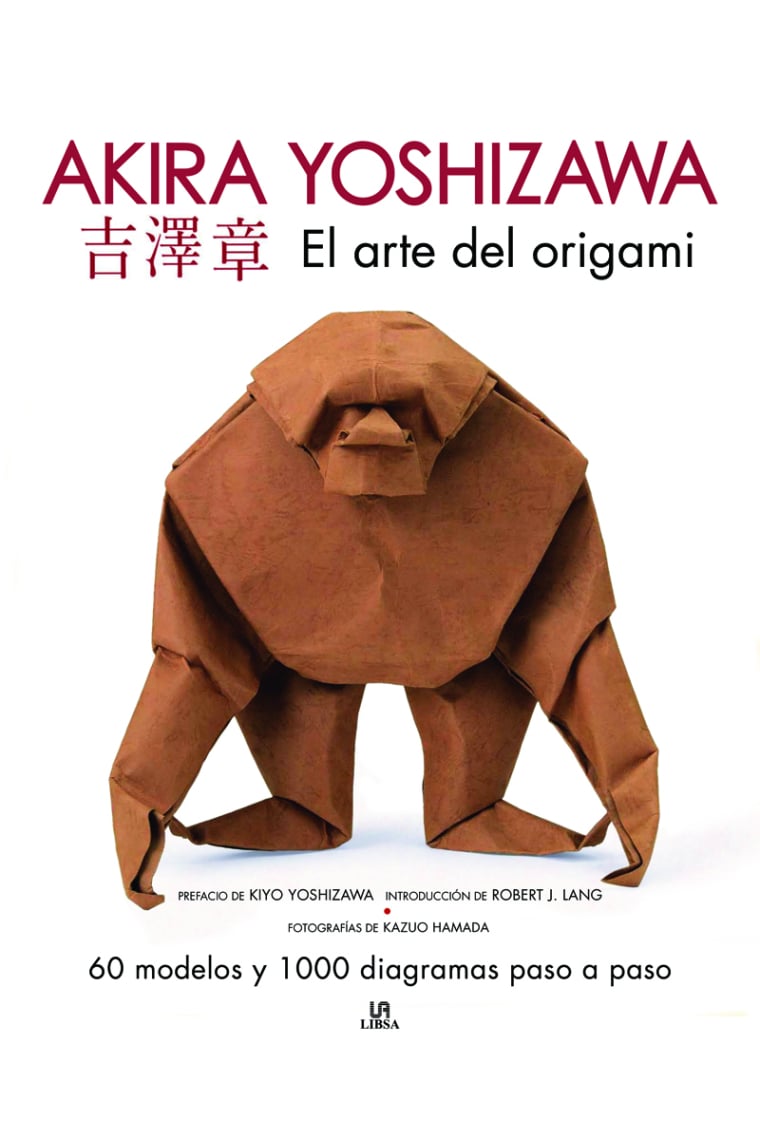 El Arte del Origami. Akira Yoshizawa. 60 Modelos y 1.000 Diagramas Paso a Paso