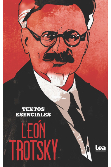 León Trotsky. Textos esenciales