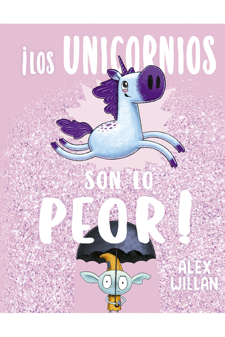 ¡Los unicornios son lo peor!