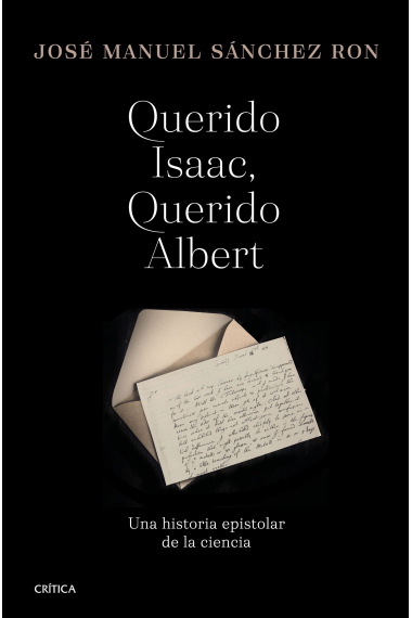 «Querido Isaac, querido Albert»: una historia epistolar de la ciencia