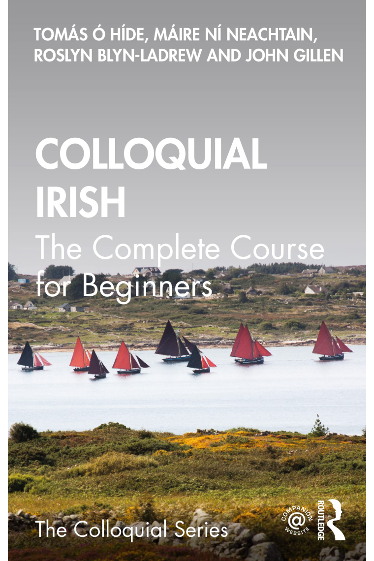 Colloquial Irish: The Complete Course for Beginners (Colloquial Series)