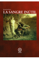 LA SANGRE INUTIL