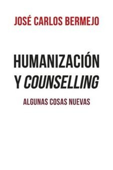 HUMANIZACION Y COUNSELLING