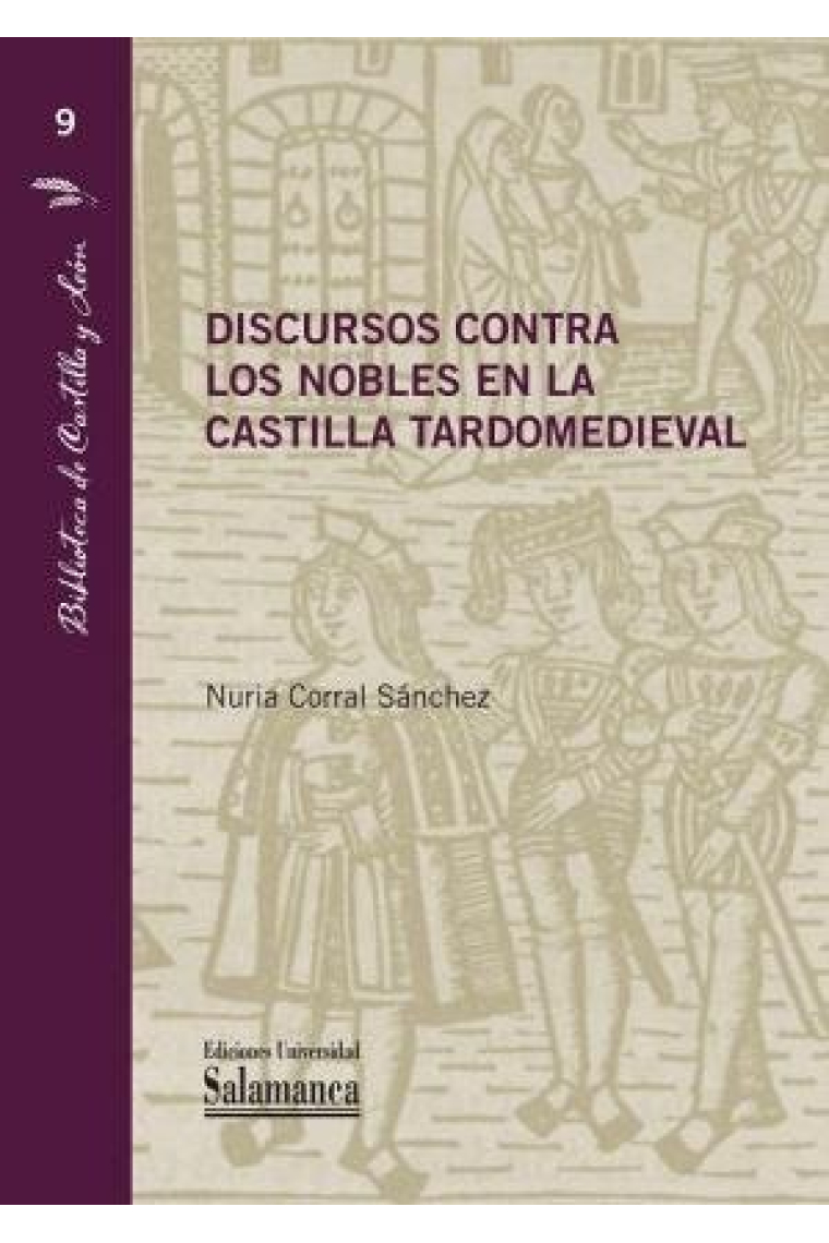 DISCURSOS CONTRA LOS NOBLES EN LA CASTILLA TARDOMEDIEVAL