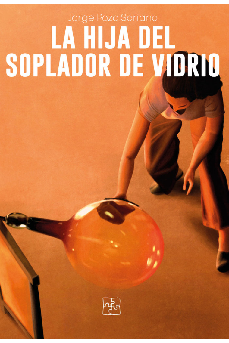 LA HIJA DEL SOPLADOR DE VIDRIO