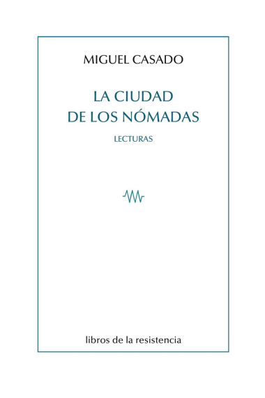 LA CIUDAD DE LOS NOMADAS