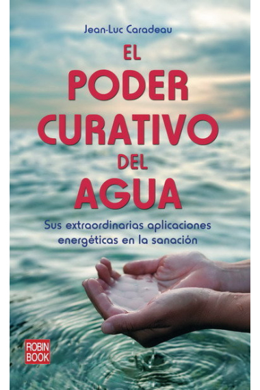 Poder curativo del agua, el