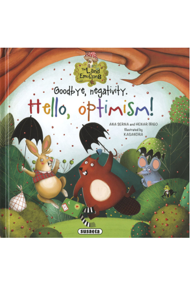 GOODBYE, NEGATIVITY. HELLO, OPTIMISM!