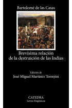 Brevísima relación de la destruición de las Indias (Nueva edición)