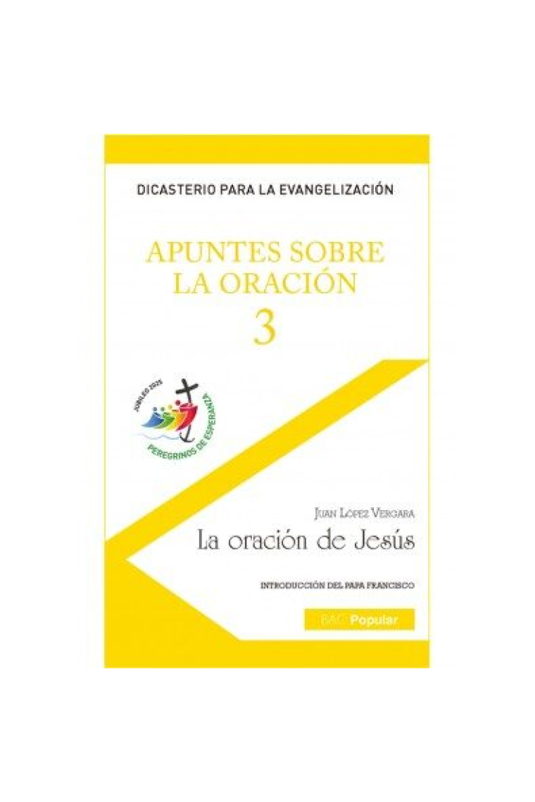 Dicasterio para evangelización: Apuntes sobre la oración (3)