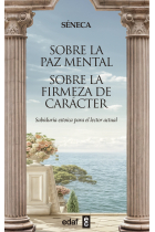 Sobre la paz mental · Sobre la firmeza de carácter