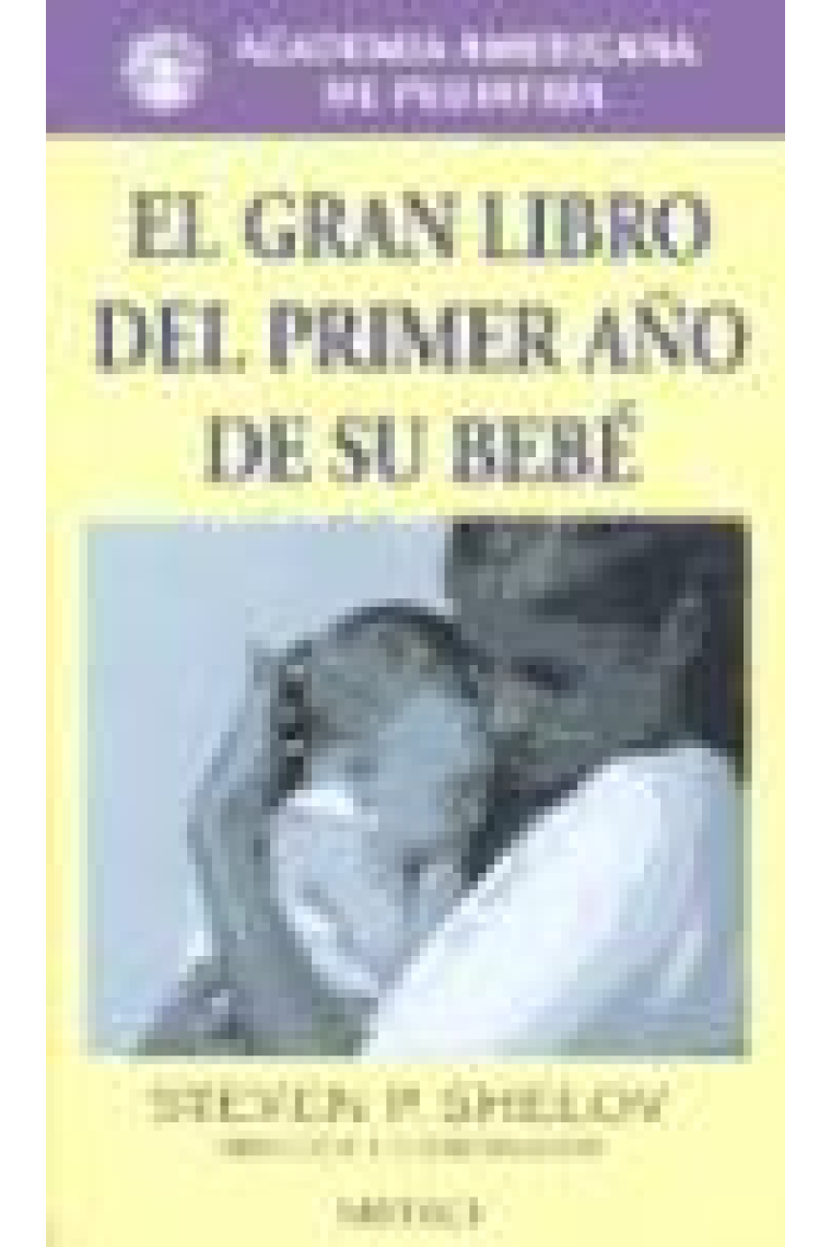 El gran libro del primer año de su bebé