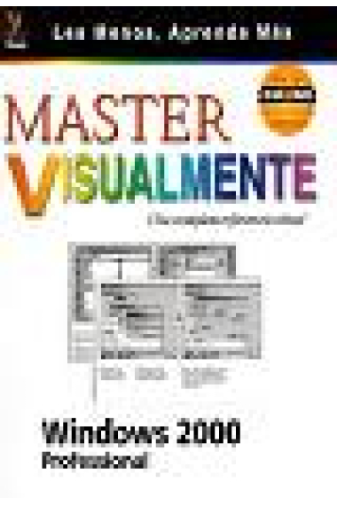 Master visualmente : windows 2000 professional