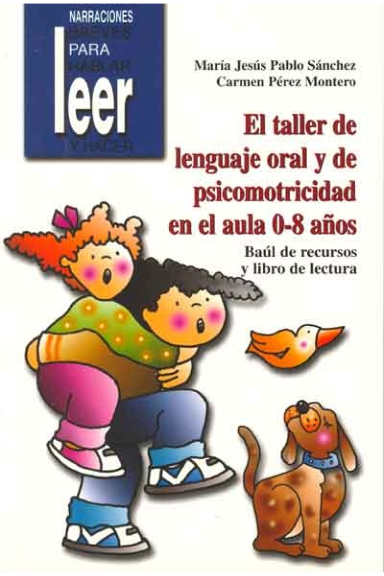 El taller del lenguaje oral 0 a 8 años