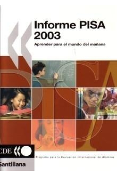 Informe PISA,2003:aprender para el mundo del mañana