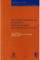 Une société internationale en mutation: quels acteurs?