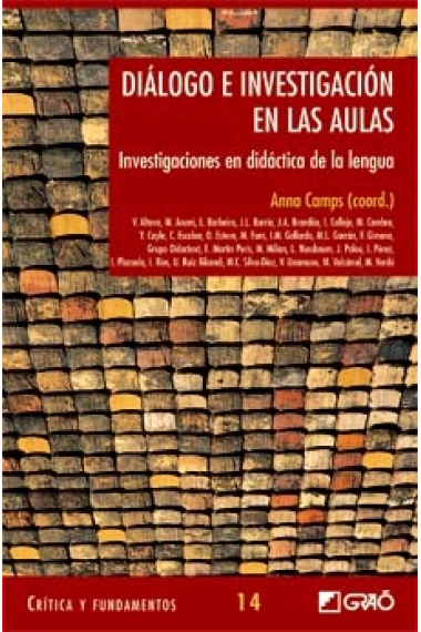 Diálogo e investigación en las aulas. Investigaciones en didáctica de la lengua