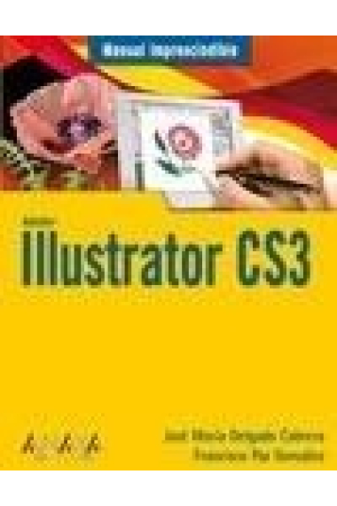 Manual imprescindible. Illustrator CS3