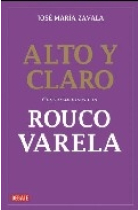 Alto y claro. Conversaciones con Rouco Varela