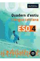 Quadern d'estiu. Llengua catalana 4 ESO