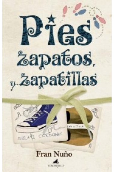 Pies, zapatos y zapatillas