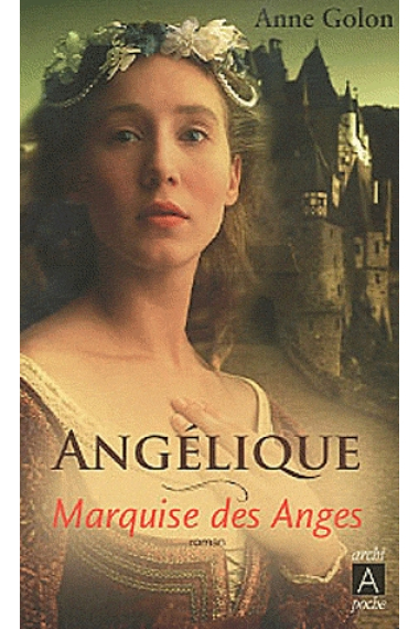 Angélique. Marquise des Anges (T.1)