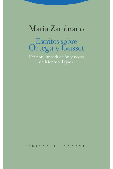 Escritos sobre Ortega y Gasset