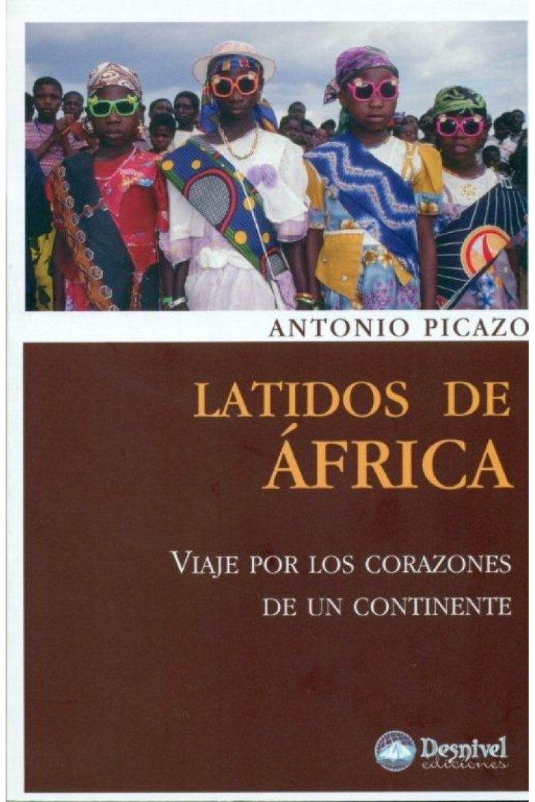 Latidos de África. Viaje por los corazones de un continente